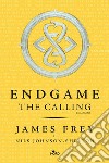 Endgame. The Calling. E-book. Formato EPUB ebook di James Frey