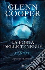 La porta delle tenebre: Dannati [vol. 2]. E-book. Formato EPUB ebook