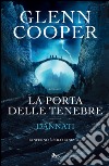 La porta delle tenebre: Dannati [vol. 2]. E-book. Formato EPUB ebook