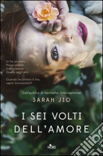 i sei volti dell'amore. E-book. Formato EPUB ebook di Sarah Jio