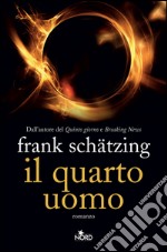 Il quarto uomo. E-book. Formato EPUB ebook