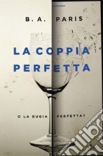 La coppia perfetta. E-book. Formato EPUB ebook