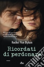 Ricordati di perdonare: (Ruin vol. 3). E-book. Formato EPUB ebook