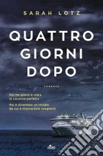 Quattro giorni dopo. E-book. Formato EPUB ebook