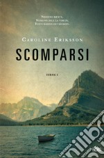 Scomparsi. E-book. Formato EPUB ebook