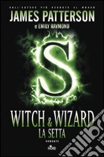 Witch & wizard - La setta. E-book. Formato EPUB