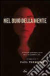 Nel buio della mente. E-book. Formato EPUB ebook