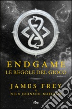 Endgame - Le regole del gioco. E-book. Formato EPUB ebook