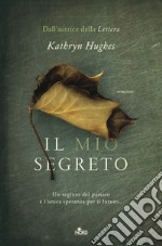 Il mio segreto. E-book. Formato EPUB ebook