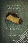 Il mio segreto. E-book. Formato EPUB ebook