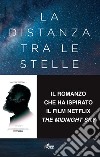 La distanza tra le stelle. E-book. Formato EPUB ebook di Lily Brooks-Dalton