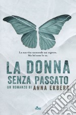 La donna senza passato. E-book. Formato EPUB ebook