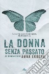 La donna senza passato. E-book. Formato PDF ebook