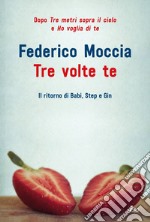 Tre volte te. E-book. Formato EPUB ebook