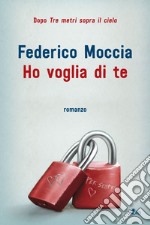 Ho voglia di te. E-book. Formato EPUB ebook