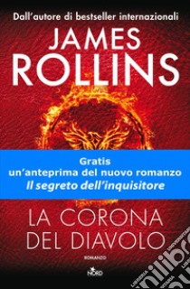 La corona del diavolo: Un'avventura della Sigma Force. E-book. Formato EPUB ebook di James Rollins