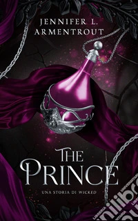 The Prince: Una storia di Wicked - 1. E-book. Formato EPUB ebook