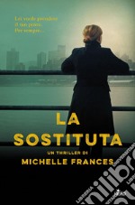 La sostituta. E-book. Formato EPUB ebook