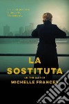 La sostituta. E-book. Formato PDF ebook