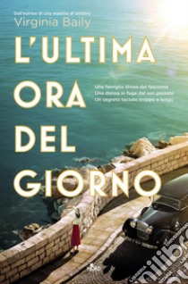 L'ultima ora del giorno. E-book. Formato EPUB ebook di Virginia Baily