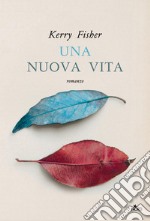 Una nuova vita. E-book. Formato EPUB ebook