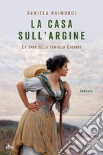 La casa sull'argine. E-book. Formato EPUB ebook