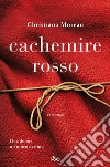 Cachemire rosso. E-book. Formato EPUB ebook