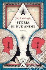 Storia di due anime. E-book. Formato EPUB ebook