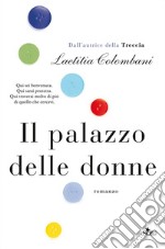 Il palazzo delle donne. E-book. Formato EPUB