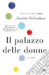 Il palazzo delle donne. E-book. Formato EPUB ebook di Laetitia Colombani