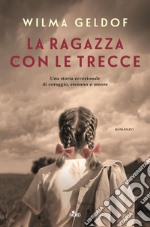 La ragazza con le trecce. E-book. Formato EPUB