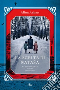 La scelta di Nataša. E-book. Formato EPUB ebook di Alina Adams