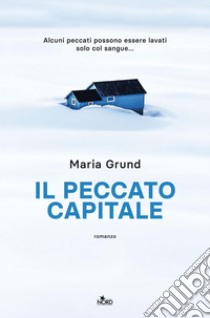 Il peccato capitale. E-book. Formato PDF ebook di Maria Grund