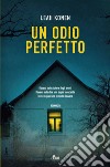 Un odio perfetto. E-book. Formato EPUB ebook di Leah Konen