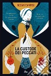 La custode dei peccati. E-book. Formato EPUB ebook di Megan Campisi