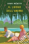 Il luogo dell'anima. E-book. Formato EPUB ebook