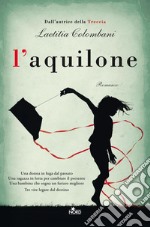 L'aquilone. E-book. Formato EPUB ebook