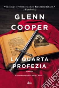 La quarta profezia. E-book. Formato PDF ebook di Glenn Cooper