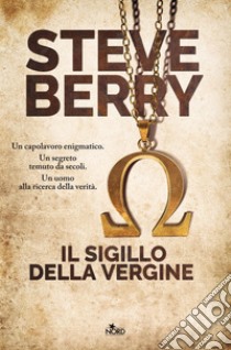 Il sigillo della Vergine. E-book. Formato EPUB ebook di Steve Berry