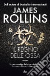 Il regno delle ossa. E-book. Formato EPUB ebook