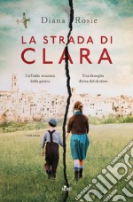 La strada di Clara. E-book. Formato EPUB