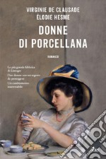 Donne di porcellana. E-book. Formato EPUB ebook