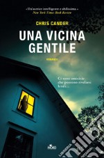 Una vicina gentile. E-book. Formato EPUB