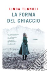 La forma del ghiaccio. E-book. Formato EPUB ebook