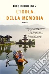 L'isola della memoria. E-book. Formato EPUB ebook