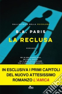 La reclusa. E-book. Formato EPUB ebook di B. A. Paris