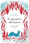 Il sussurro del fuoco. E-book. Formato EPUB ebook di Anya Bergman