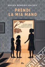 Prendi la mia mano. E-book. Formato EPUB ebook