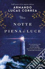 Una notte piena di luce. E-book. Formato EPUB