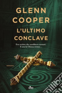 L'ultimo conclave. E-book. Formato EPUB ebook di Glenn Cooper